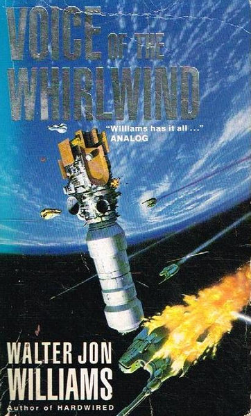 Voice of the Whirlwind - Walter Jon Williams