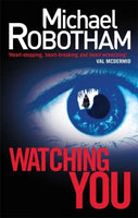 Watching You - Michael Robotham