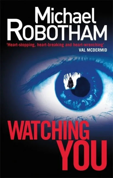Watching You - Michael Robotham