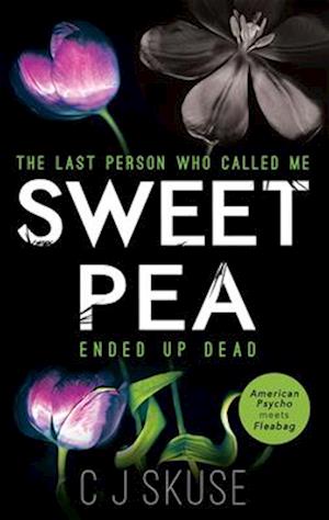 Sweetpea - C J Skuse