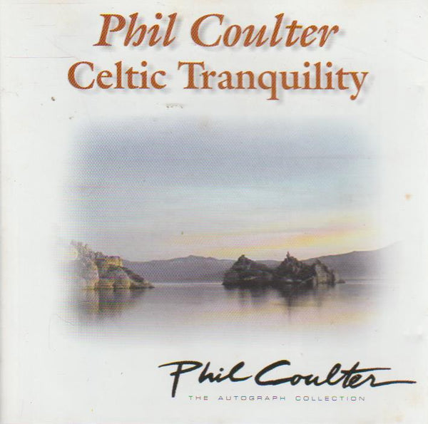 Phil Coulter - Celtic Tranquility