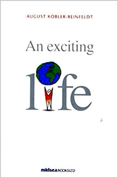 An Exciting Life August Kobler