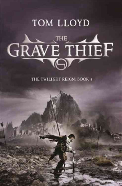 The Grave Thief - Tom Lloyd