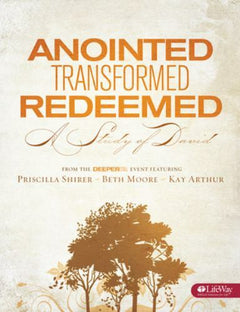 Anointed, Transformed, Redeemed - Priscilla Shirer, Beth Moore & Kay Arthur (DVD)