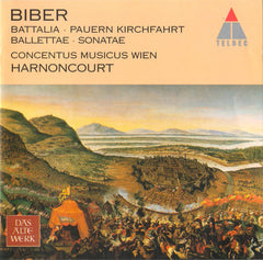 Biber  / Concentus Musicus Wien, Harnoncourt - Battalia, Pauern Kirchfahrt, Ballettae, Sonatae