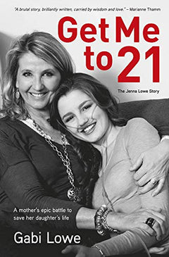 Get Me to 21: The Jenna Lowe Story - Gabi Lowe