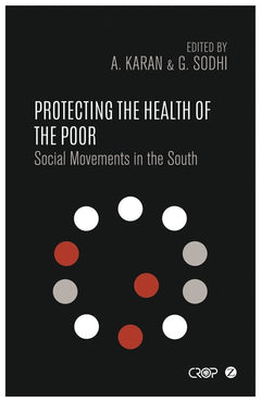 Protecting the Health of the Poor Abraar Karan