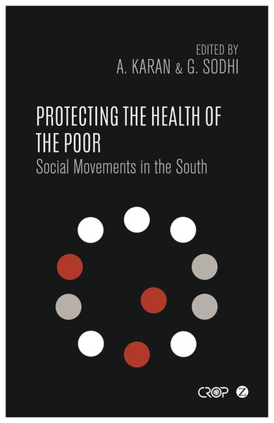 Protecting the Health of the Poor Abraar Karan