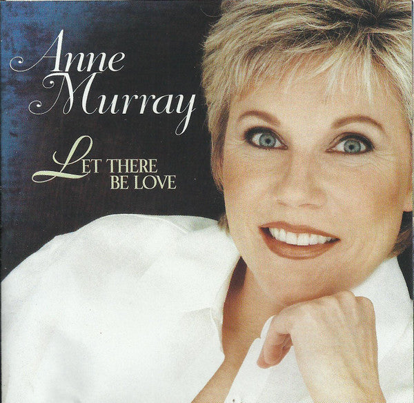 Anne Murray - Let There Be Love
