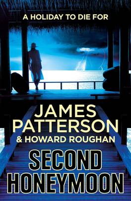 Second Honeymoon - James Patterson & Howard Roughan