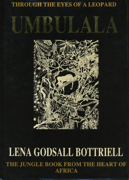 Umbulala Lena Godsall Bottriell