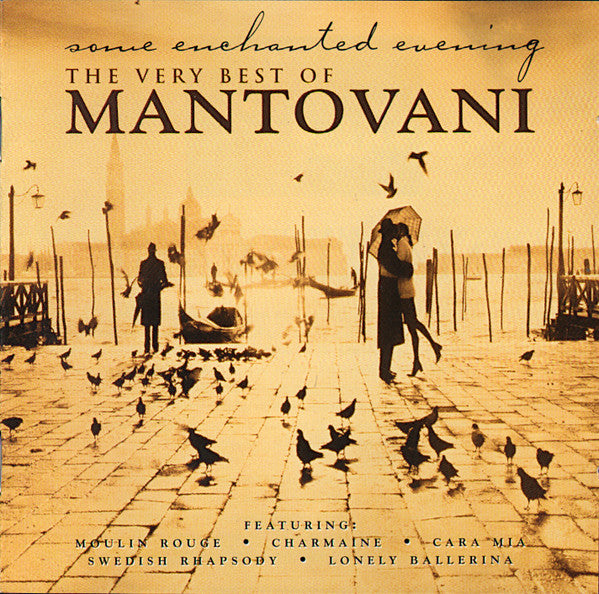 The Mantovani Orchestra - Some Enchanted Evening: The Very Best Of Mantovani