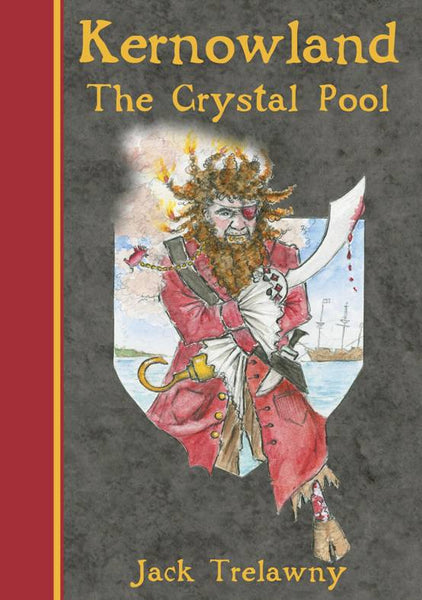 Kernowland The Crystal Pool Jack Trelawny
