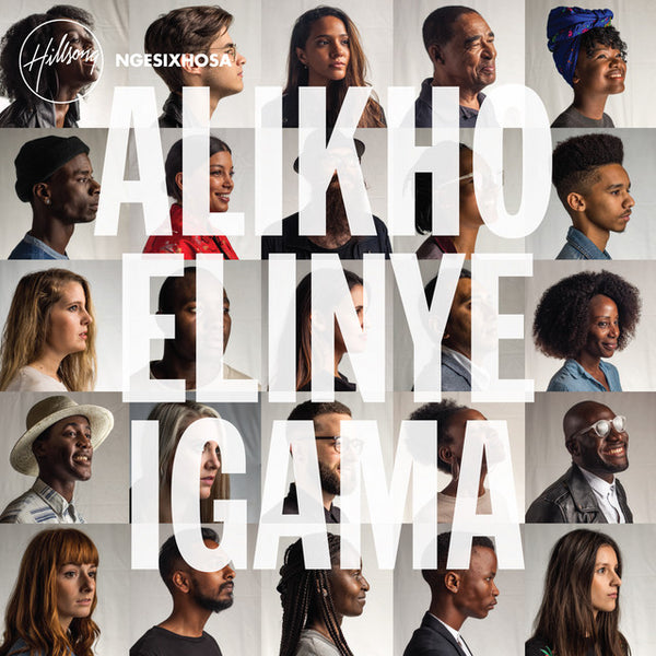 HILLSONG - ALIKHO ELINYE IGAMA