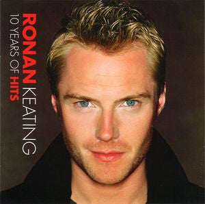 Ronan Keating - 10 Years Of Hits