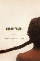 Unconfessed - Yvette Christianse