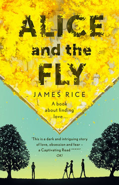 Alice and the Fly James Rice