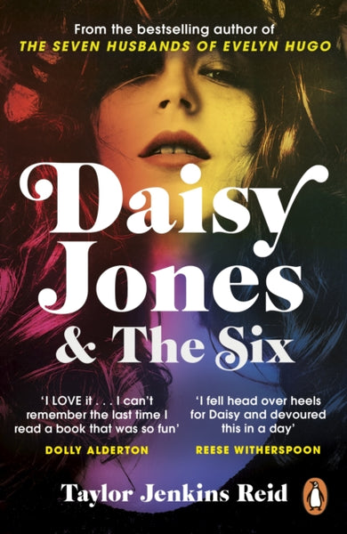 Daisy Jones & The Six - Taylor Jenkins Reid