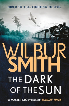 Dark of the Sun - Wilbur Smith