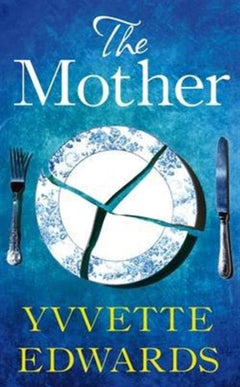 The Mother Yvvette Edwards
