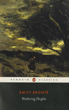 Wuthering Heights - Emily Bronte