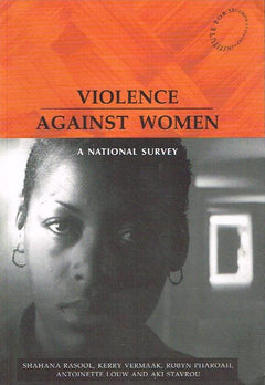 Voilence against women A National survey Shahana Rasool