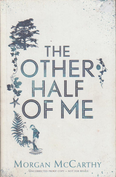 The Other Half of Me Morgan McCarthy