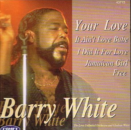 Barry White - Your Love