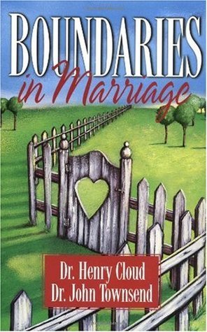 Boundaries in Marriage - Henry Cloud & John Townsend