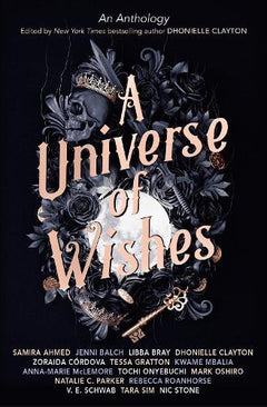 A Universe of Wishes - Dhonielle Clayton
