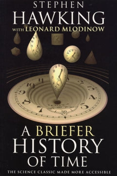 A Briefer History of Time - Stephen Hawking & Leonard Mlodinow