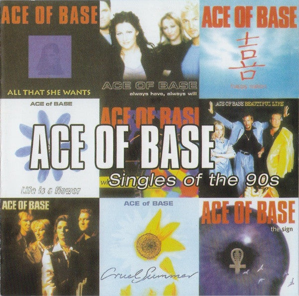 Ace Of Base - Singles Of The 90's