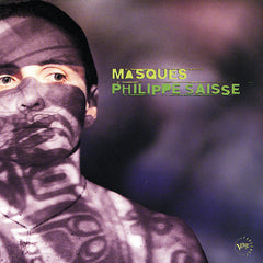 Philippe Saisse - Masques