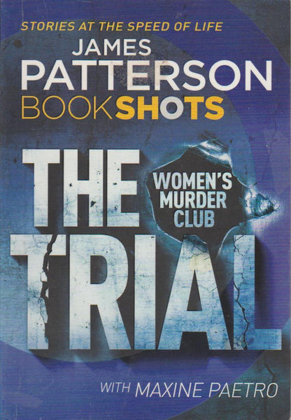 The Trial: BookShots - James Patterson