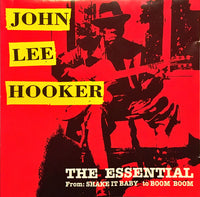 John Lee Hooker - The Essential - From: Shake It Baby to Boom Boom