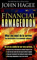 Financial Armageddon: We Are in a Battle for Our Very Survival... - John Hagee