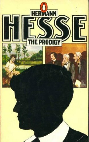 The Prodigy - Hermann Hesse
