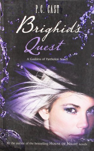 Brighid's Quest - P. C. Cast