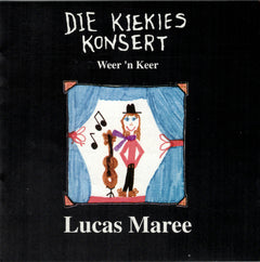 Lucas Maree - Die Kiekies Konsert - Weer 'n Keer