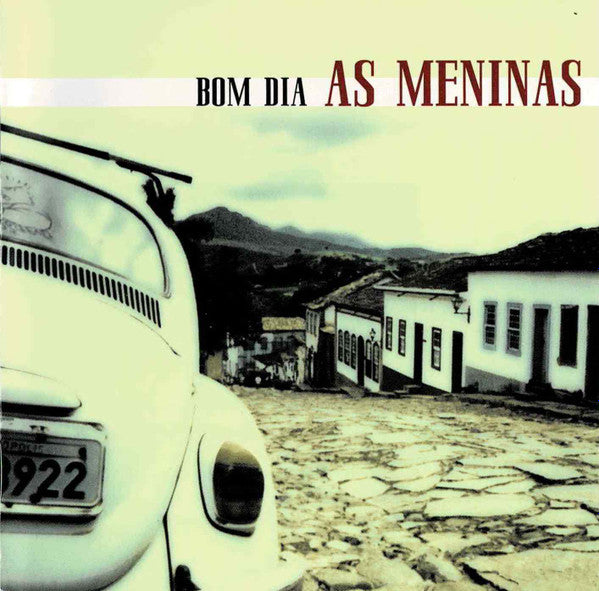 As Meninas - Bom Dia