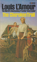 The Cherokee Trail - Louis L'Amour
