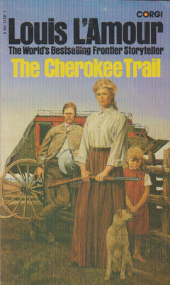 The Cherokee Trail - Louis L'Amour