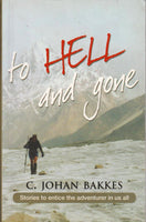 To Hell and Gone - C. Johan Bakkes