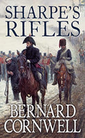 Sharpe's Rifles - Bernard Cornwell