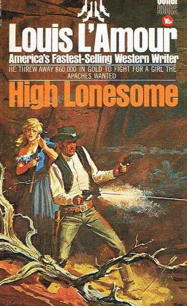 High Lonesome - Louis L'Amour