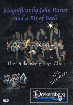 The Drakensberg Boys' Choir - Magnificat By John Rutter And A Bit Of Bach (DVD)