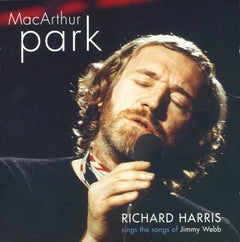 Richard Harris - MacArthur Park - Richard Harris Sings The Songs Of Jimmy Webb