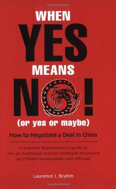 When Yes Means No! - Laurence J. Brahm