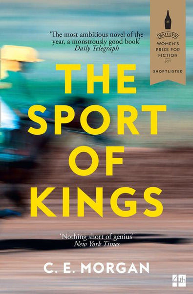 The Sport of Kings - C. E. Morgan