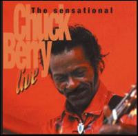 Chuck Berry - The Sensational Chuck Berry Live